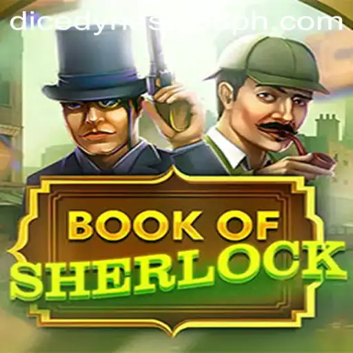 Unveiling the Exciting World of BookOfSherlock: A Closer Look at DiceDynasty88's Latest Game